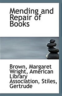 Mending and Repair of Books (Paperback)