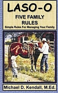 Laso-O: Five Family Rules (Paperback)