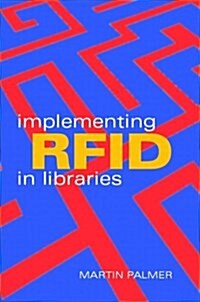 Making the Most of Rfid in Libraries (Hardcover)