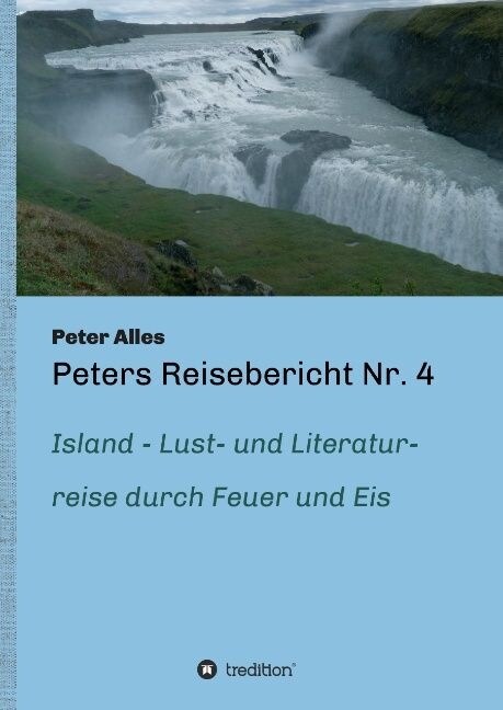Peters Reisebericht NR. 4 (Hardcover)