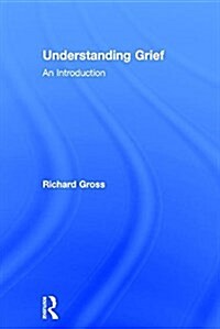 Understanding Grief : An Introduction (Hardcover)