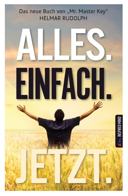 Alles. Einfach. Jetzt.: Dein 24 Stunden Erfolgsbuch (Paperback)