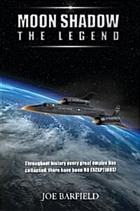 Moon Shadow the Legend (Paperback)