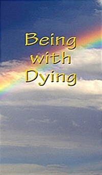 Being with Dying (Hardcover)