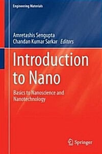 Introduction to Nano: Basics to Nanoscience and Nanotechnology (Hardcover, 2015)