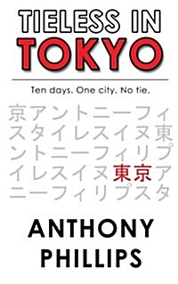 Tieless in Tokyo (Paperback)