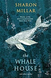 The Whale House and Other Stories (Paperback)