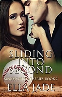 Sliding Into Second (Paperback)