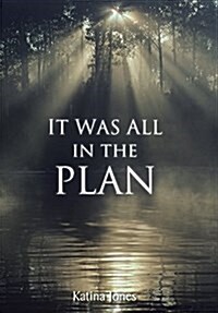 It Was All in the Plan (Hardcover)