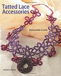 Tatted Lace Accessories (Paperback)