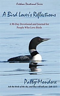A Bird Lovers Reflections (Paperback)