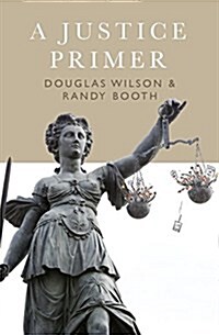 A Justice Primer (Paperback)