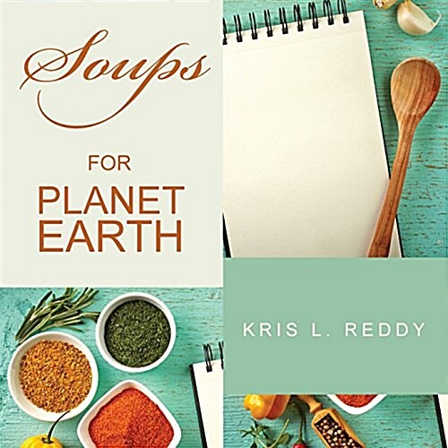 Soups for Planet Earth (Paperback)