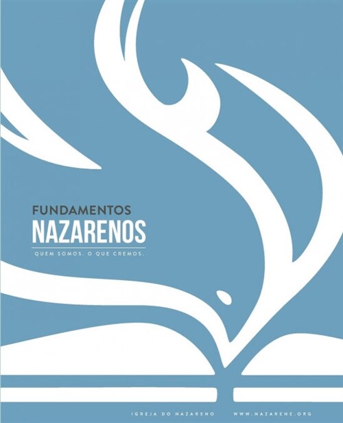 Fundamentos Nazarenos: Quem Somos - O Que Cremos (Portugu? europeu) (Paperback, Pt-PT)