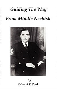 Guiding the Way from Middle Neebish (Paperback)