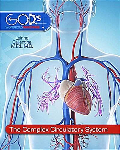 The Complex Circulatory System (Hardcover)