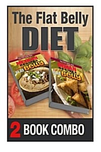 Indian Recipes for a Flat Belly and Mexican Recipes for a Flat Belly: 2 Book Combo (Paperback)