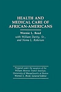 Health and Medical Care of African-Americans (Paperback)