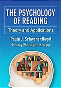 The Psychology of Reading: Theory and Applications (Hardcover)