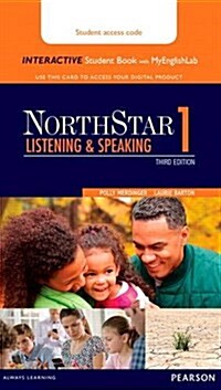 Northstar Listening and Speaking 1 Interactive Student Book with Mylab English (Access Code Card) [With Access Code] (Paperback, 4)