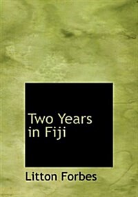 Two Years in Fiji (Paperback)