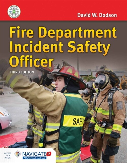 Fire Department Incident Safety Officer Includes Navigate Advantage Access (Paperback, 3, Revised)