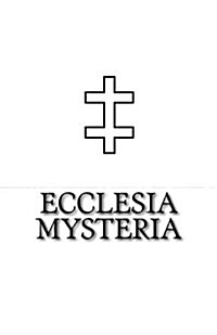 Ecclesia Mysteria (Paperback)
