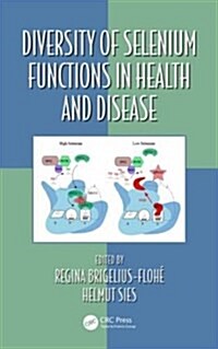 Diversity of Selenium Functions in Health and Disease (Hardcover)