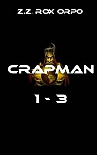 Crapman 1-3 (Paperback)