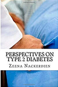 Perspectives on Type 2 Diabetes (Paperback)