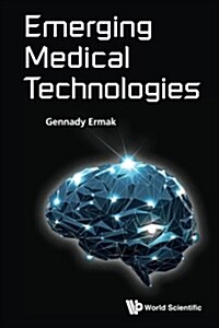 Emerging Medical Technologies (Paperback)