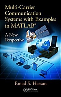 Multi-Carrier Communication Systems with Examples in Matlab(r): A New Perspective (Hardcover)