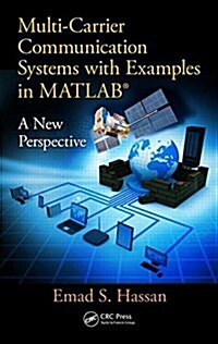 Multi-Carrier Communication Systems with Examples in MATLAB: A New Perspective (Hardcover)