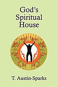 Gods Spiritual House (Paperback)