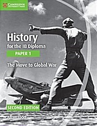 History for the IB Diploma Paper 1 (Paperback, 2 Revised edition)