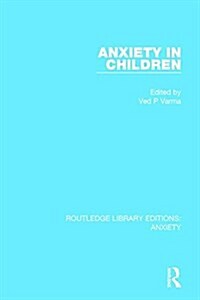 Anxiety in Children (Hardcover)