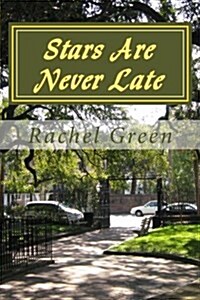 Stars Are Never Late (Paperback)