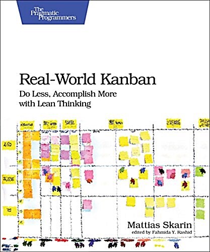 Real-World Kanban: Do Less, Accomplish More with Lean Thinking (Paperback)