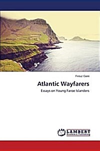 Atlantic Wayfarers (Paperback)