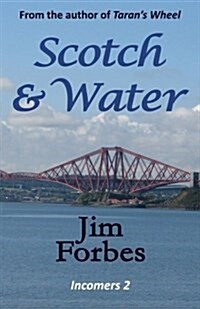 Scotch and Water (Paperback)