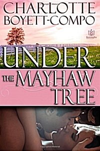 Under the Mayhaw Tree (Paperback)