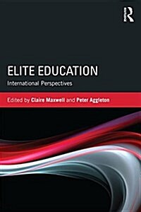 Elite Education : International Perspectives (Paperback)