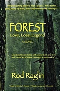 Forest - Love, Loss, Legend (Paperback)