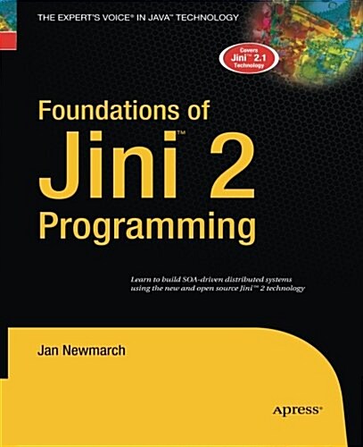 Foundations of Jini 2 Programming (Paperback)
