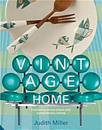 Vintage Home : 20th-Century Design for Contemporary Living (Hardcover)