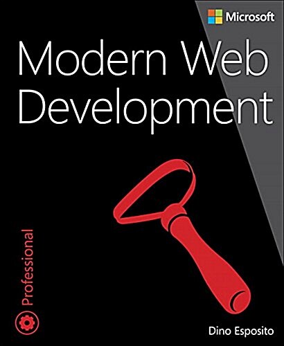 Modern Web Development: Understanding Domains, Technologies, and User Experience (Paperback)