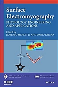 Surface Electromyography: Physiology, Engineering, and Applications (Hardcover)