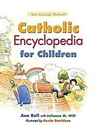 Catholic Encyclopedia for Children (Paperback)