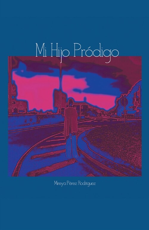 Mi Hijo Prodigo (Paperback)