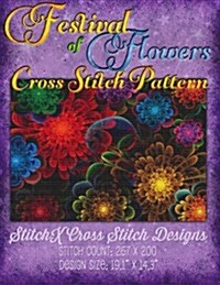 Festival of Flowers Cross Stitch Pattern (Paperback)
